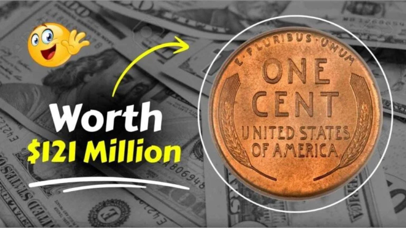 Rare Lincoln Wheat Penny Worth $121 Million